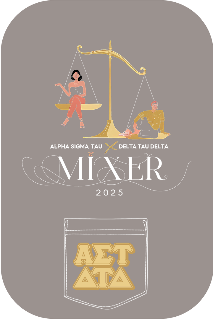 Custom Alpha Sigma Tau X Delta Tau Delta Mixer