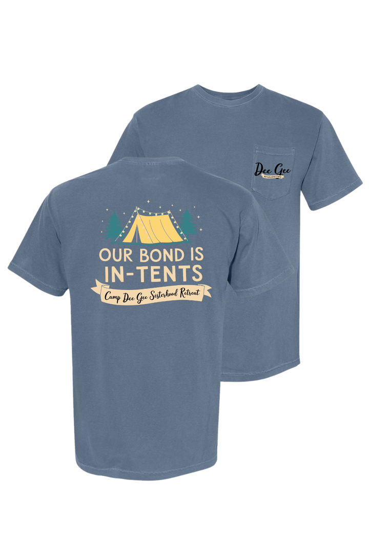 Custom Our Bond Is In-Tents Camp Dee Gee