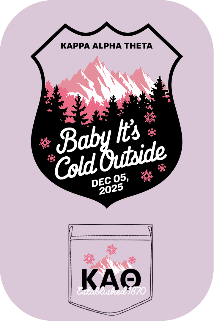 Custom Kappa Alpha Theta Baby It's Cold Outside