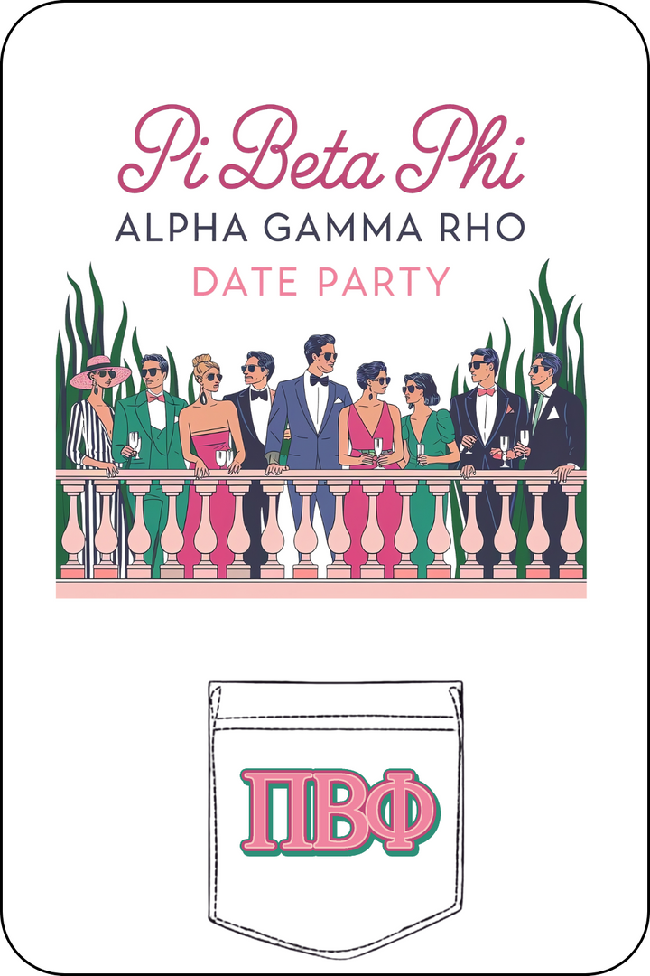 Custom Pi Beta Phi Alpha Gamma Rho Date Party