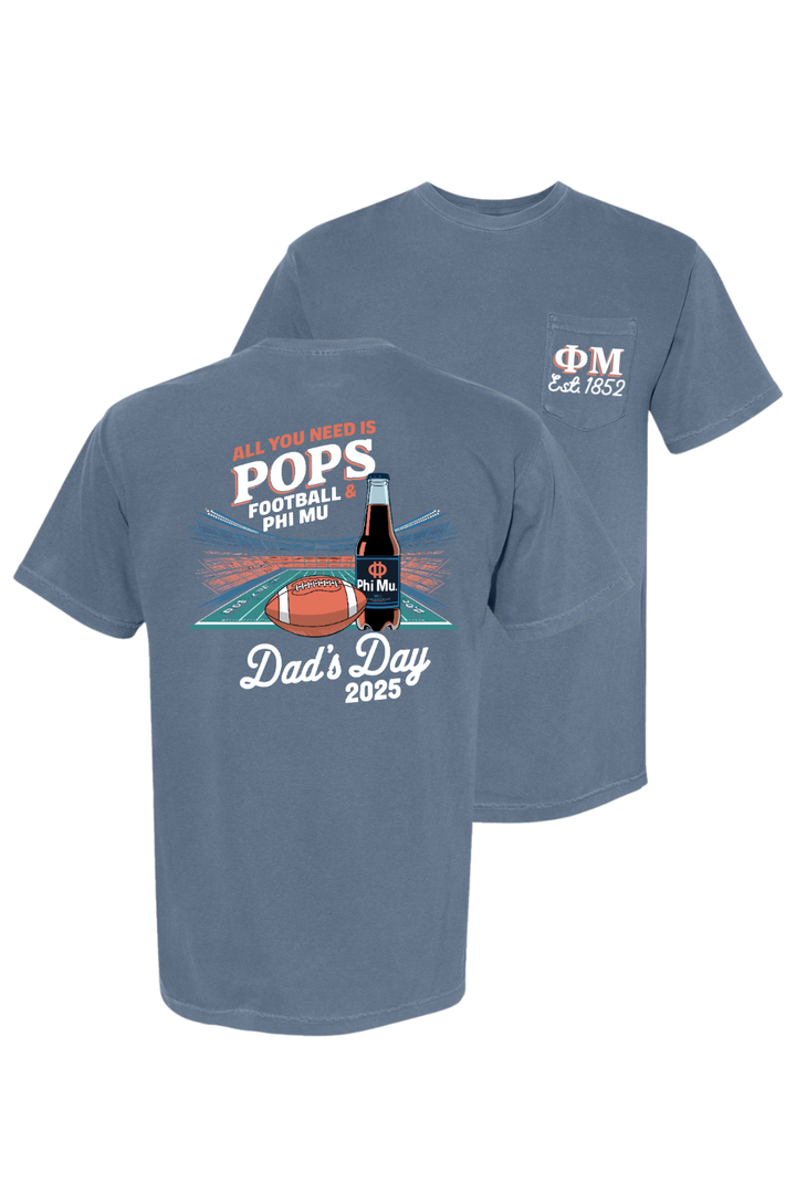 Custom All You Need Is Pops & Football Phi Mu Dad's Day