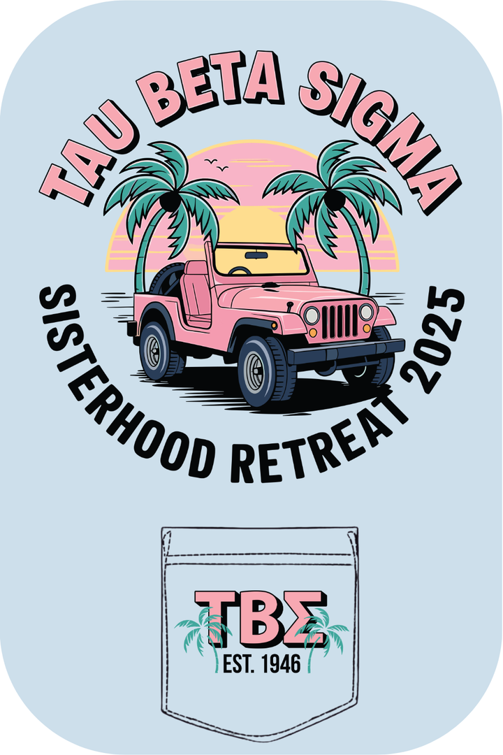 Custom Tau Beta Sigma Sisterhood Retreat