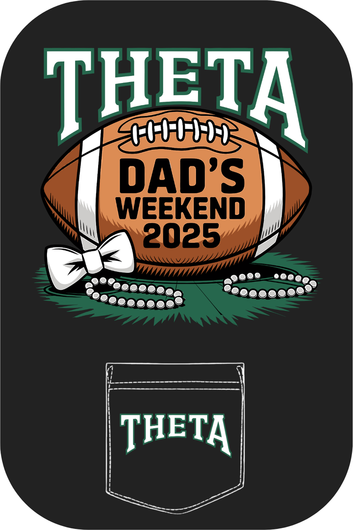 Custom Theta Dad's Weekend
