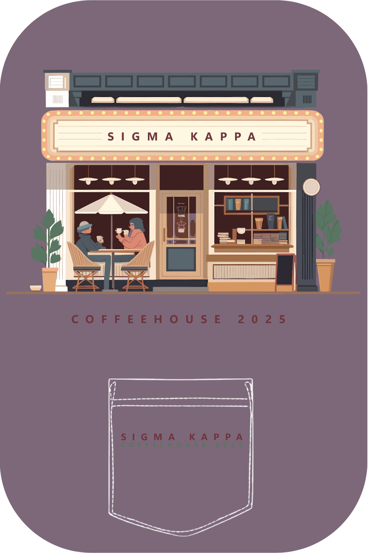 Custom Sigma Kappa Coffee House