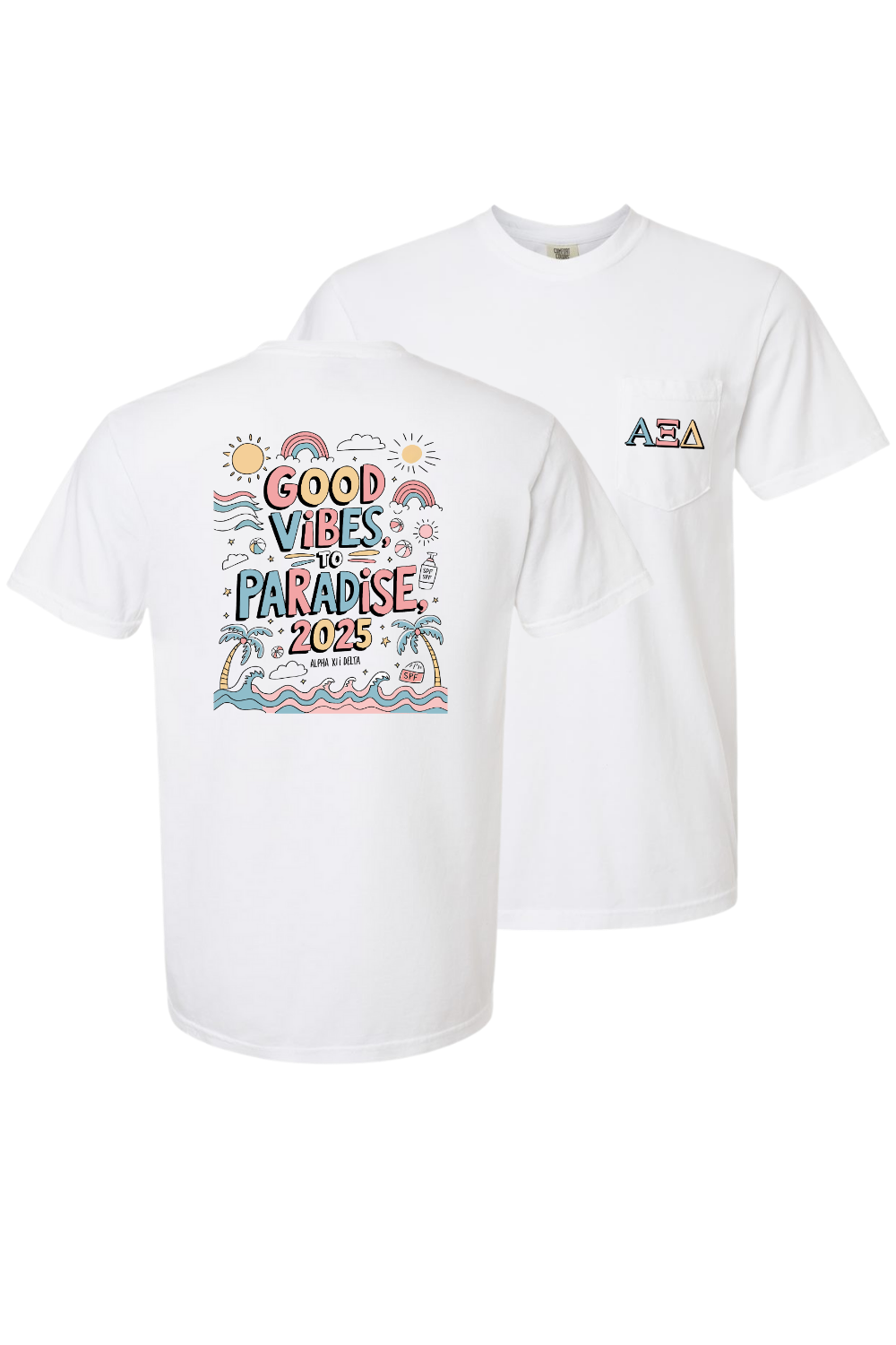 Custom Good Vibes To Paradise Alpha Xi Delta