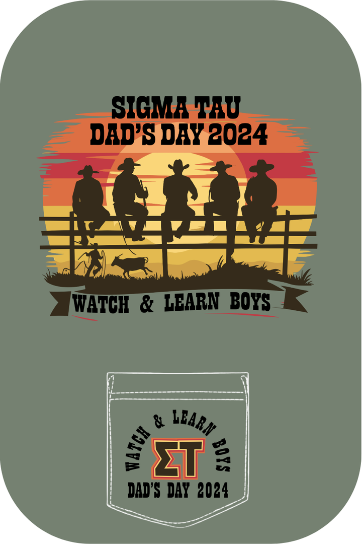 Custom Sigma Tau Dad's Day Watch And Learn Boys