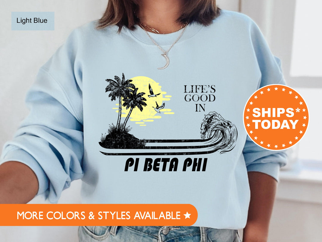 Pi Beta Phi Beach Life Sorority Sweatshirt | Pi Phi Sorority Apparel | Big Little Reveal | Sorority Gift | Pi Bea Phi Sorority Merch _ 8418g