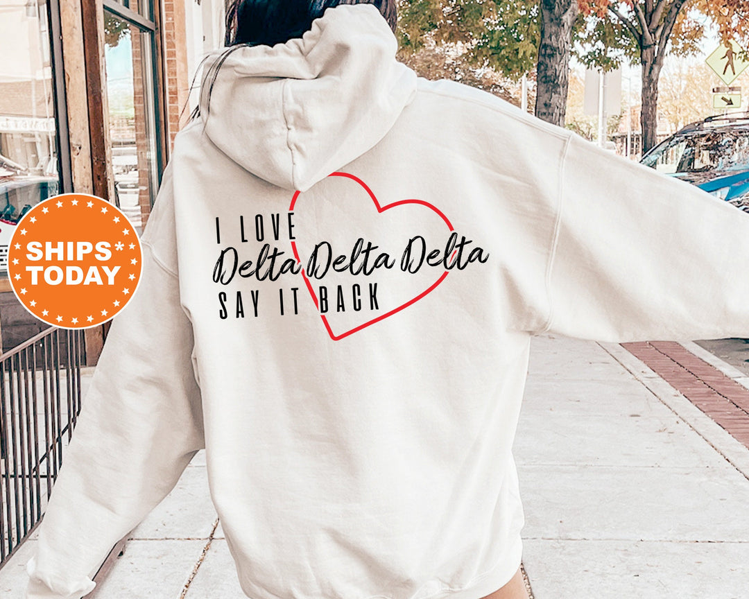 Delta Delta Delta Say It Back Sorority Sweatshirt | Tri Delta Sorority Crewneck | Sorority Merch | Big Little Reveal Gift | Comfy Sweatshirt 13590g