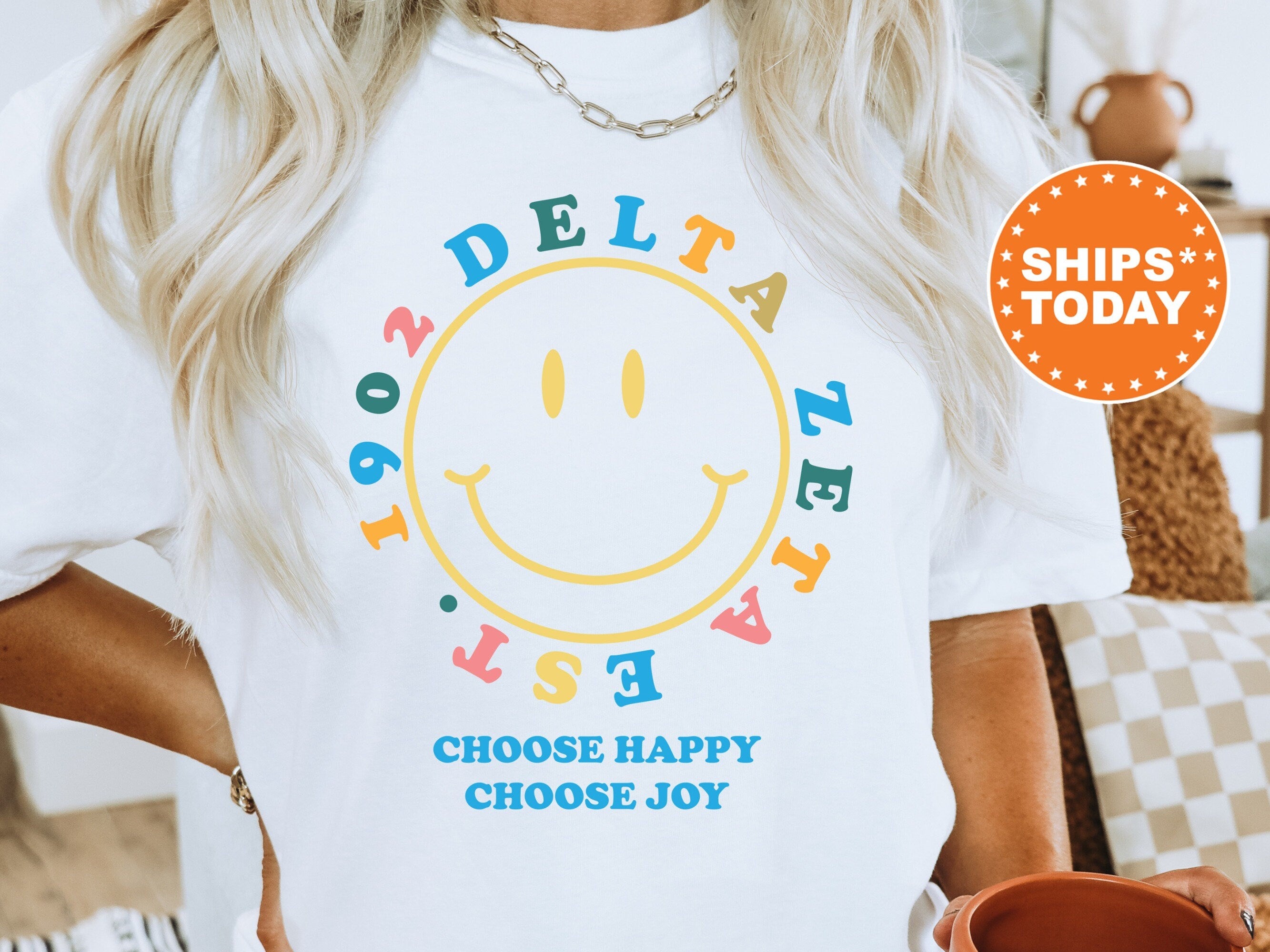 Delta Zeta Choose Happy Sorority T-Shirt | Comfort Colors Shirt | Delta Zeta Merch | Dee Zee Shirt | Greek Apparel | Big Little Gift _ 7475g