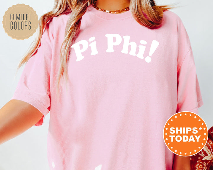 Pi Beta Phi Exclamation Point Comfort Colors Sorority T-Shirt | Pi Phi Sorority Apparel | Big Little Reveal | Pi Beta Phi Merch _ 7144g
