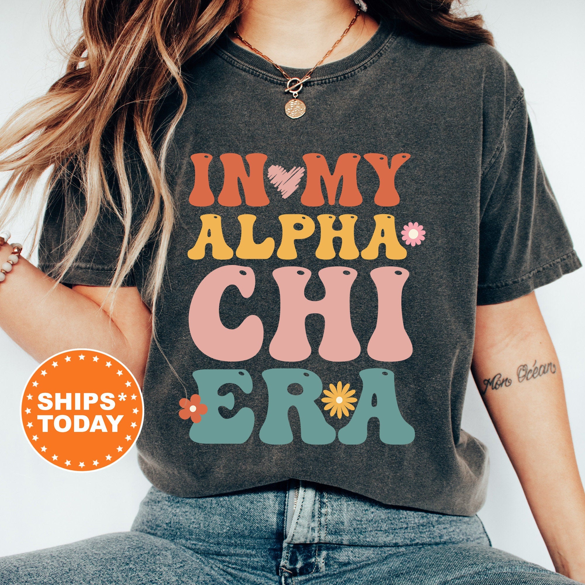 In My Alpha Chi Era Shirt Alpha Chi Omega Big Floral Sorority T