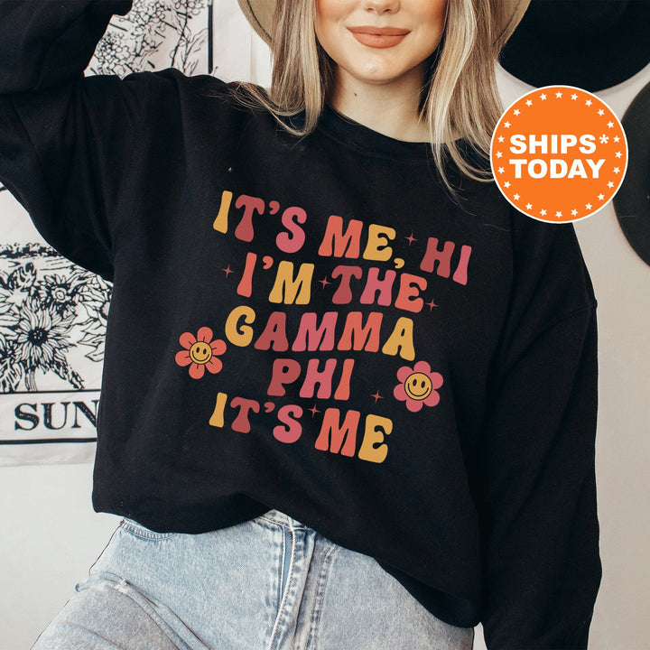 It's Me Hi I'm Gamma Phi The It's Me | Gamma Phi Beta Azalea Sorority Sweatshirt | Sorority Apparel | Big Little Sorority Reveal _ 15865g