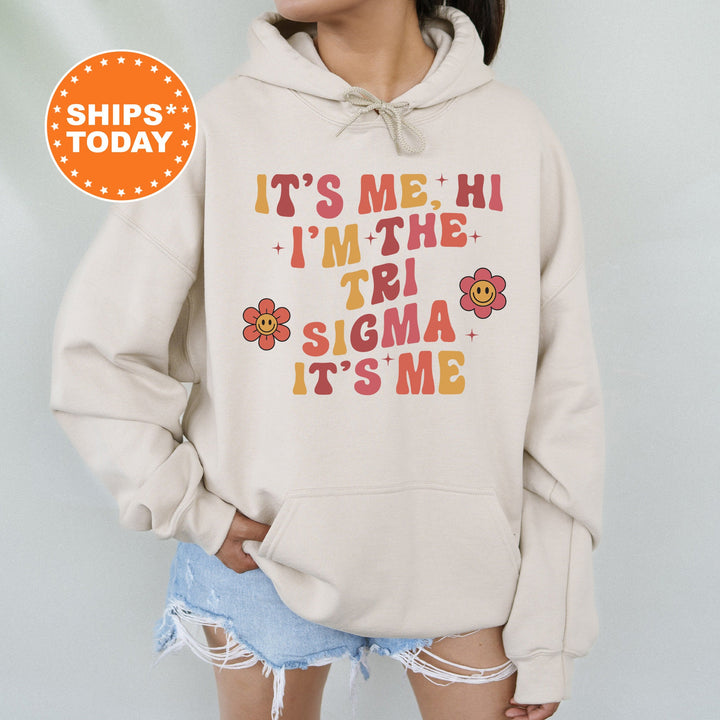 It's Me Hi I'm The Tri Sigma It's Me | Sigma Sigma Sigma Azalea Sorority Sweatshirt | Sorority Apparel | Big Little Sorority Gifts _ 15874g