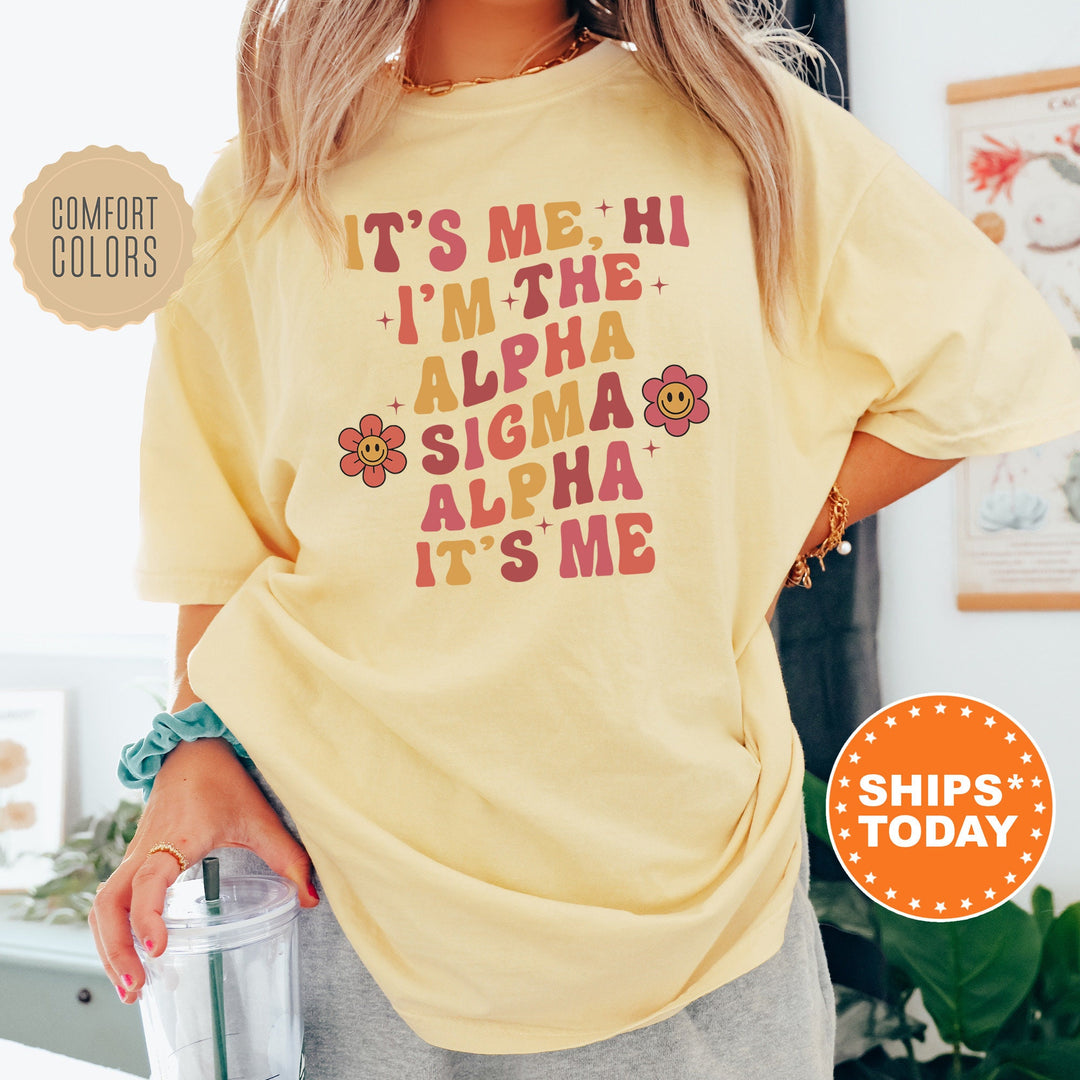 It's Me Hi I'm The Alpha Sigma Alpha It's Me | Alpha Sigma Alpha Azalea Sorority T-Shirt | Comfort Colors Shirt | Greek Apparel _ 15857g