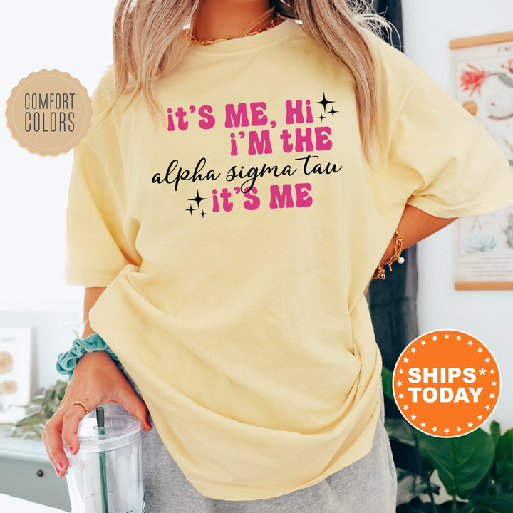 It's Me Hi I'm The Alpha Sigma Tau It's Me | Alpha Sigma Tau Glimmer Sorority T-Shirt | Comfort Colors Shirt | Big Little Shirt _ 15884g