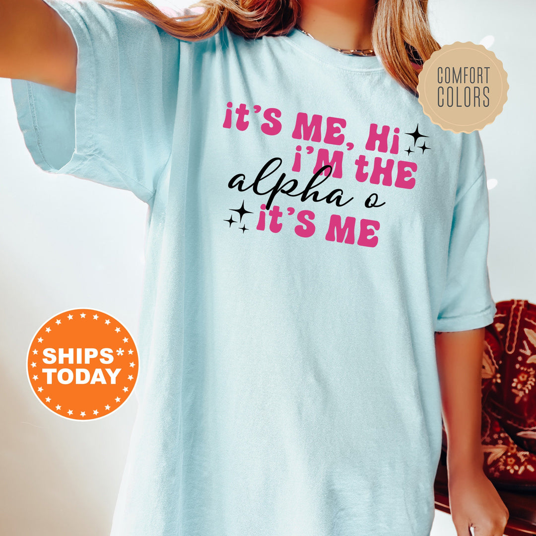It's Me Hi I'm The  Alpha O It's Me | Alpha Omicron Pi Glimmer Sorority T-Shirt | AOPI Comfort Colors Shirt | Big Little Sorority _ 15881g
