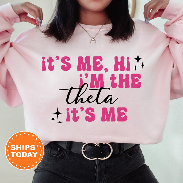 It's Me Hi I'm The Theta It's Me | Kappa Alpha Theta Glimmer Sorority Sweatshirt | Big Little Sorority Gift | Sorority Apparel _ 15892g