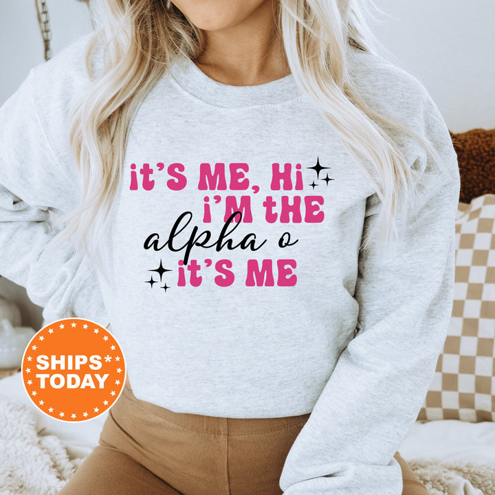 It's Me Hi I'm The Alpha O It's Me | Alpha Omicron Pi Glimmer Sorority Sweatshirt | Big Little Sorority Gift | Sorority Apparel _ 15881g