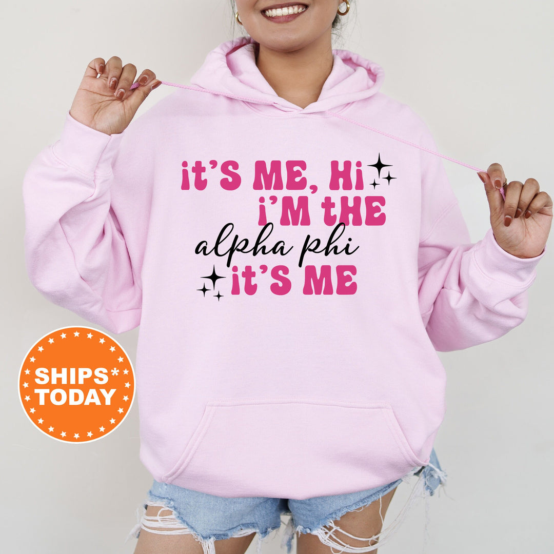 It's Me Hi I'm The Alpha Phi It's Me | Alpha Phi Glimmer Sorority Sweatshirt | Big Little Sorority Gift | Sorority Apparel _ 15882g