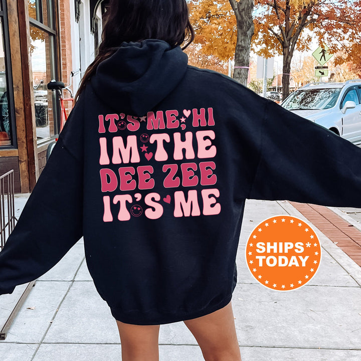 It's Me Hi I'm The Dee Zee It's Me | Delta Zeta Dazzle Sorority Sweatshirt | Trendy Greek Apparel | Custom Sorority Hoodie _ 15760g