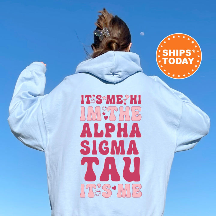 It's Me Hi I'm The Alpha Sigma Tau It's Me | Alpha Sigma Tau Dazzle Sorority Sweatshirt | Trendy Greek Apparel | Sorority Hoodie _ 15754g