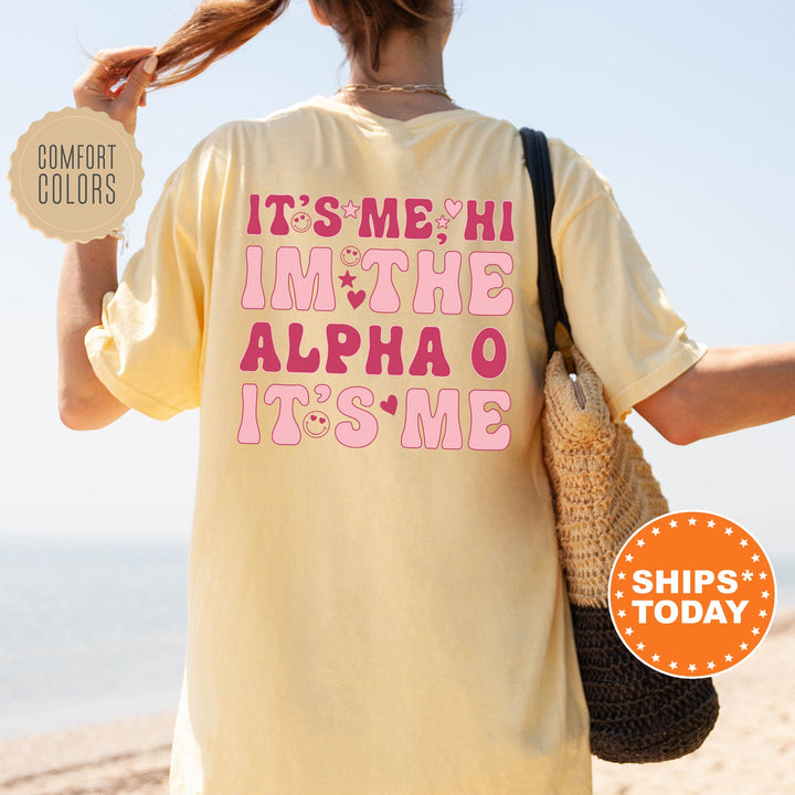 It's Me Hi I'm The Alpha O It's Me | Alpha Omicron Pi Dazzle Sorority T-Shirt | AOII Comfort Colors Shirt | Trendy Sorority Shirt _ 15751g