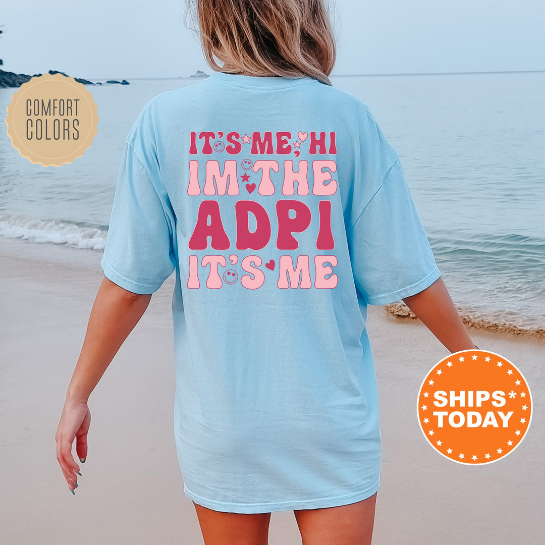 It's Me Hi I'm The ADPI It's Me | Alpha Delta Pi Dazzle Sorority T-Shirt |  Comfort Colors Shirt | Trendy Sorority Shirt _ 15748g