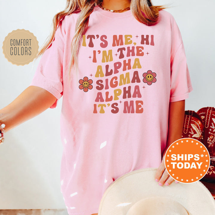 It's Me Hi I'm The Alpha Sigma Alpha It's Me | Alpha Sigma Alpha Azalea Sorority T-Shirt | Comfort Colors Shirt | Greek Apparel _ 15857g