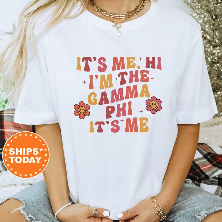 It's Me Hi I'm The Gamma Phi It's Me | Gamma Phi Beta Azalea Sorority T-Shirt | GPHI Comfort Colors Shirt | College Greek Apparel _ 15865g