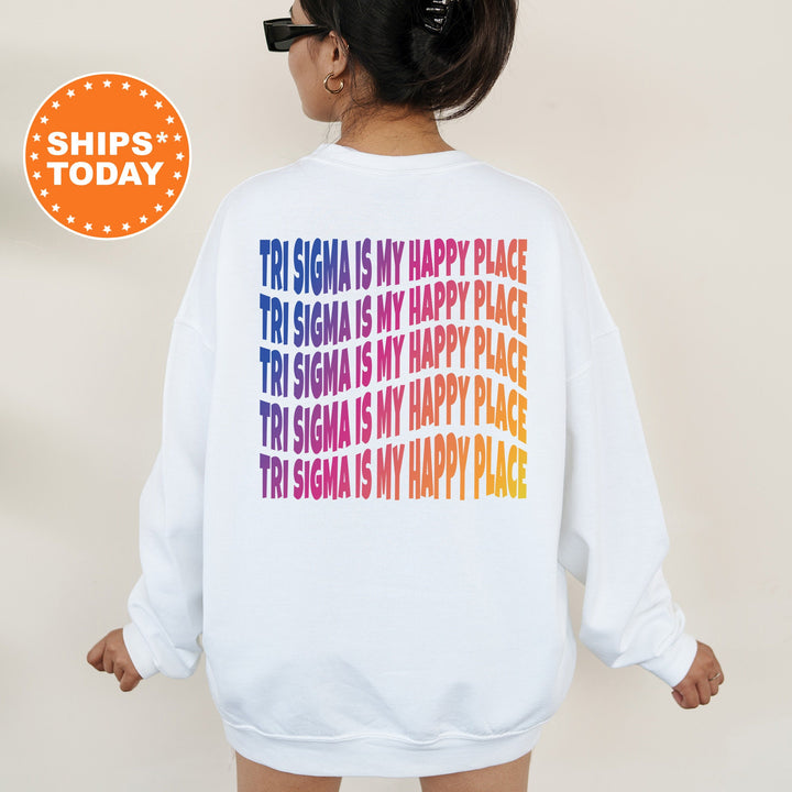 Tri Sigma Is My Happy Place | Sigma Sigma Sigma Wavy Font Sorority Sweatshirt | Sorority Merch | Big Little Reveal Gift _ 12688g