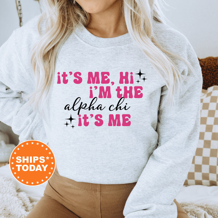 It's Me Hi I'm The Alpha Chi It's Me | Alpha Chi Omega Glimmer Sorority Sweatshirt | Big Little Sorority Gift | Sorority Apparel  _ 15877g