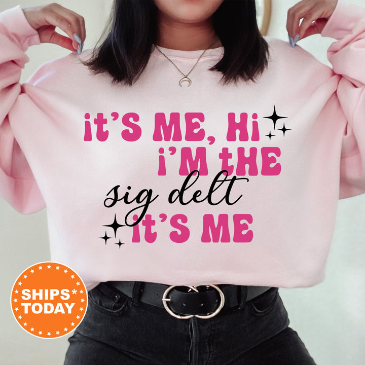 It's Me Hi I'm The Sig Delt It's Me | Sigma Delta Tau Glimmer Sorority Sweatshirt | Big Little Sorority Gift | Sorority Apparel _ 15898g