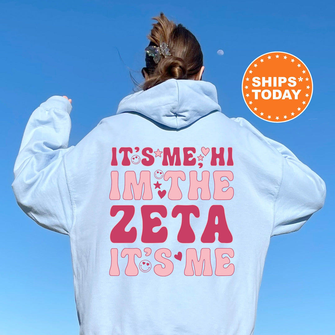 It's Me Hi I'm The Zeta It's Me | Zeta Tau Alpha Dazzle Sorority Sweatshirt | Trendy Greek Apparel | Custom Sorority Hoodie _ 15772g