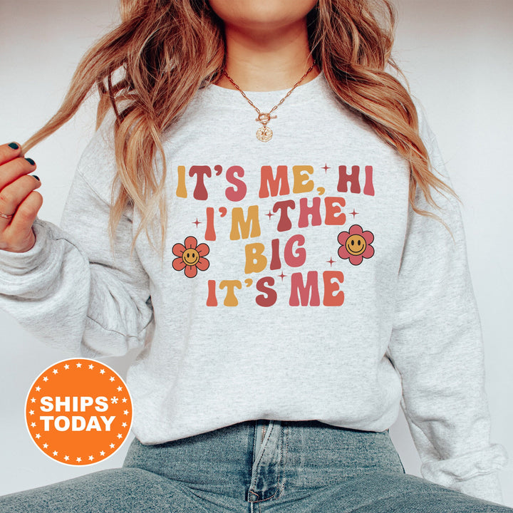 It's Me Hi I'm The Big It's Me | Big Little GBig GGBig Sorority Sweatshirt | Big Little Reveal | Sorority Recruitment Bid Day Gift _ 501