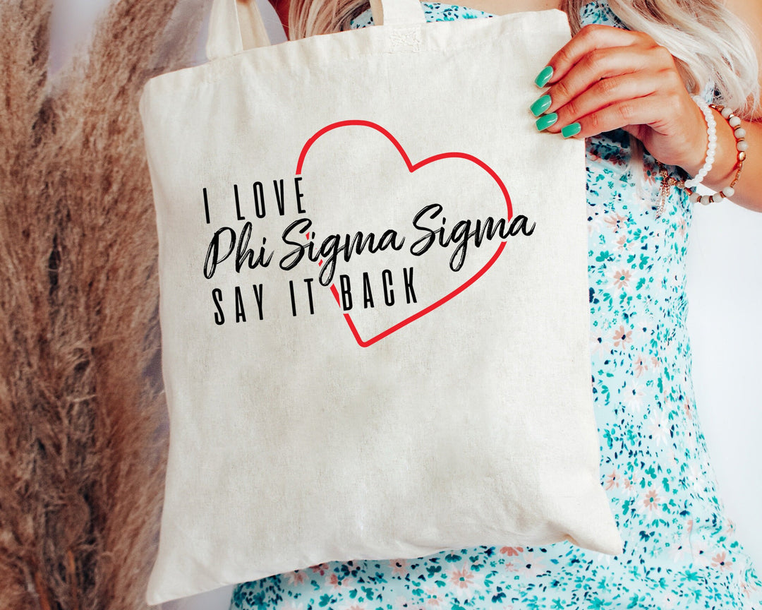 Phi Sigma Sigma Say It Back Sorority Tote Bag | Phi Sig Beach Bag | Sorority Merch | Big Little Sorority Bag | Canvas Tote Bag _ 15020g