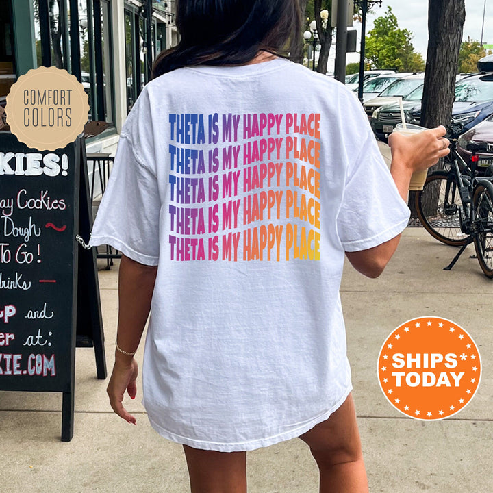 THETA Is My Happy Place | Kappa Alpha Theta Wavy Font Sorority T-Shirt | Big Little Gift | Comfort Colors | Custom Sorority Shirt _  12680g