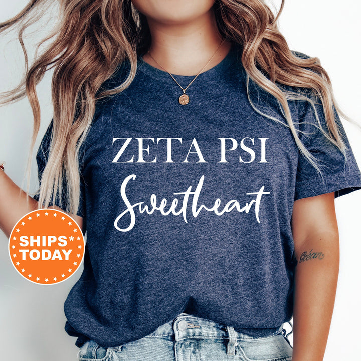 Zeta Psi Cursive Sweetheart Fraternity T-Shirt | Zeta Psi Sweetheart Shirt | Zete Comfort Colors Tee | Gift For Girlfriend _ 6943g