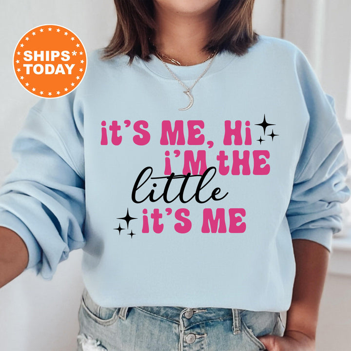 It's Me Hi I'm The Big It's Me | Big Little GBig GGBig Sorority Sweatshirt | Big Little Reveal | Sorority Recruitment Bid Day Gift _ 504