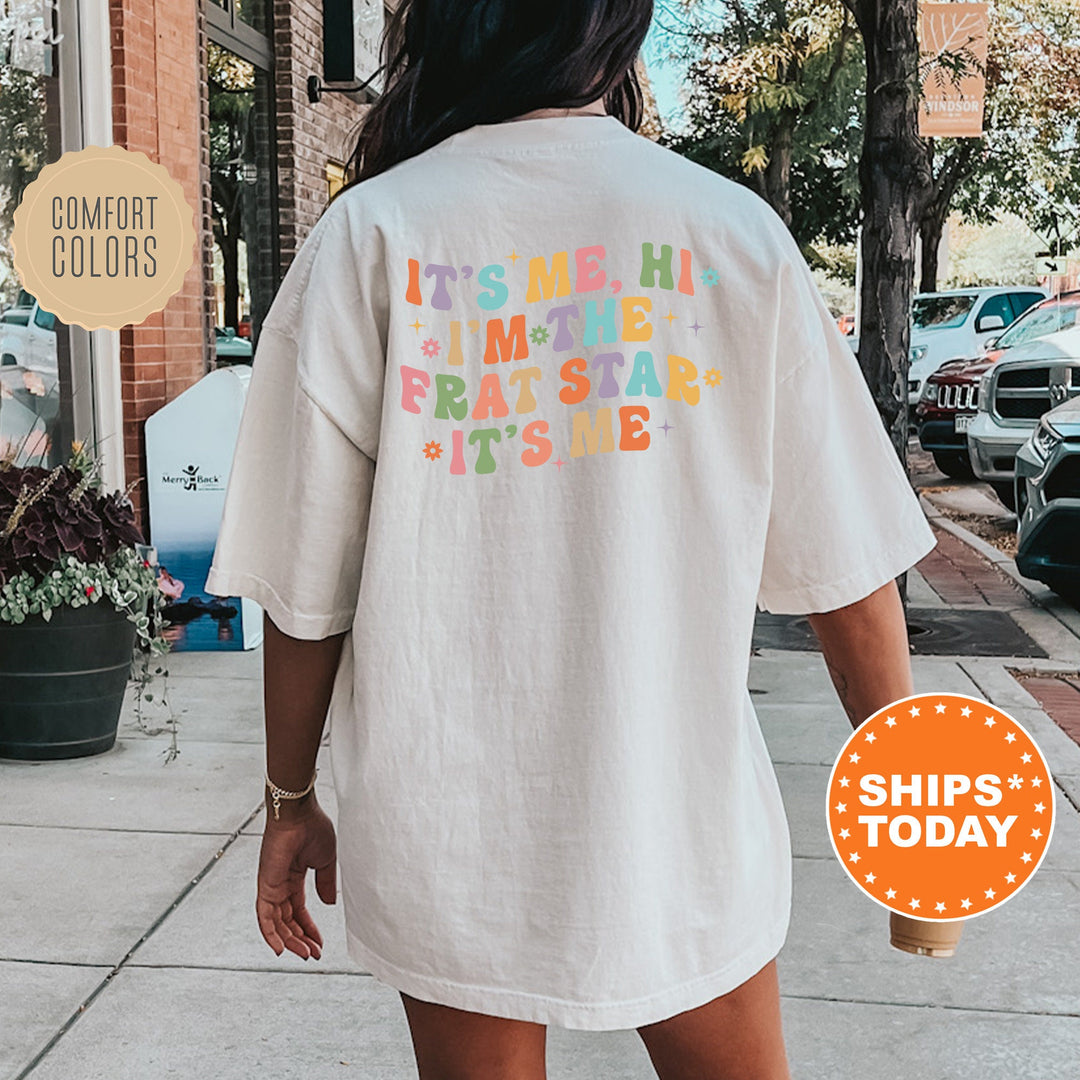 It's Me Hi I'm The Frat Star It's Me | Frat Star Nature's Palette Sorority T-Shirt | Comfort Colors Tee | Big Little Reveal Gift _ 506FS