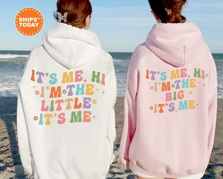 It's Me Hi I'm The Big It's Me | Big Little GBig GGBig Sorority Sweatshirt | Big Little Family | Big Little Recruitment Sorority Gift _  506